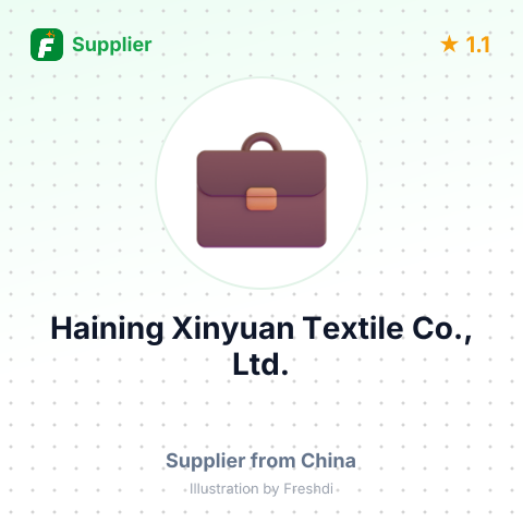 Haining Xinyuan Textile Co., Ltd. – summary card, no photo uploaded yet