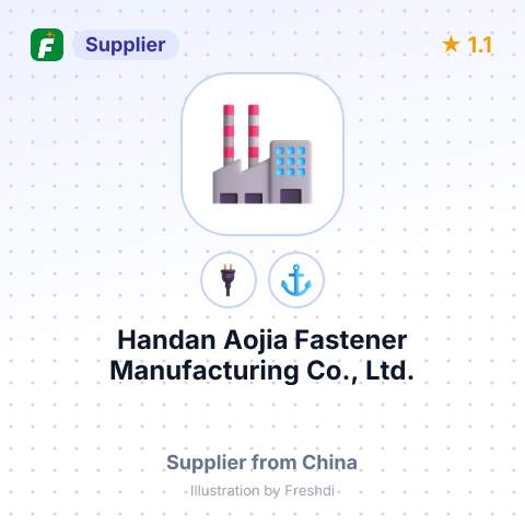 Handan Aojia Fastener Manufacturing Co., Ltd. – summary card, no photo uploaded yet