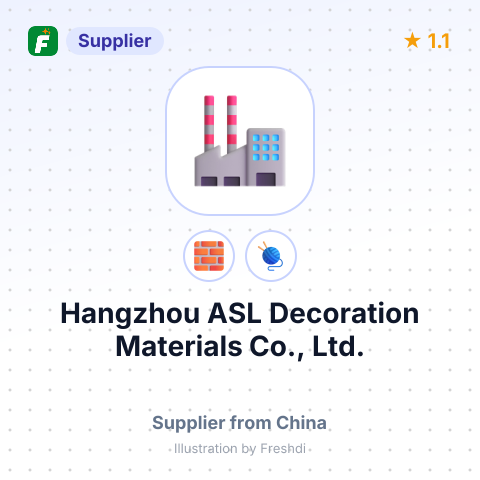 Hangzhou ASL Decoration Materials Co., Ltd. – summary card, no photo uploaded yet