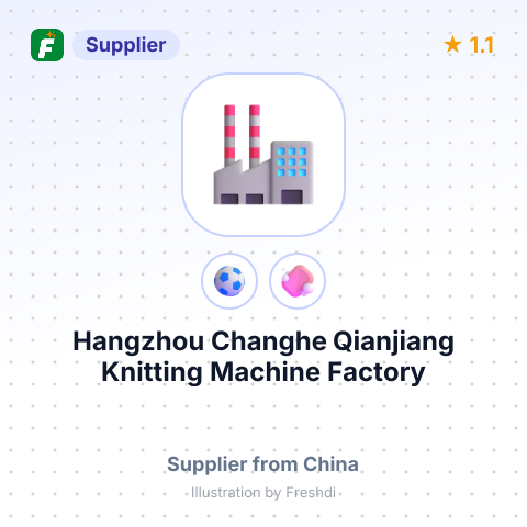 Hangzhou Changhe Qianjiang Knitting Machine Factory – summary card, no photo uploaded yet