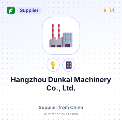 Hangzhou Dunkai Machinery Co., Ltd. – summary card, no photo uploaded yet