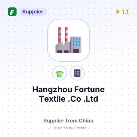 Hangzhou Fortune Textile .Co .Ltd – summary card, no photo uploaded yet