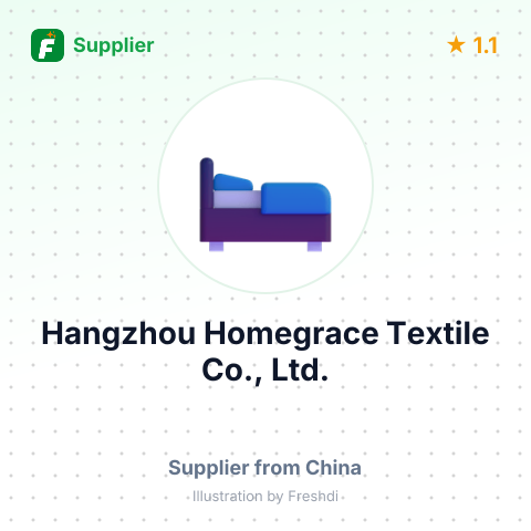 Hangzhou Homegrace Textile Co., Ltd. – summary card, no photo uploaded yet