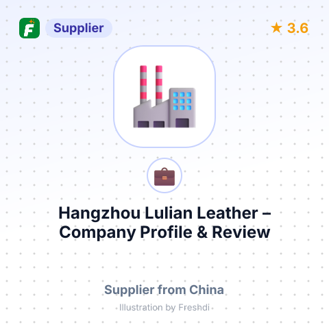 Hangzhou Lulian Leather – summary card, no photo uploaded yet