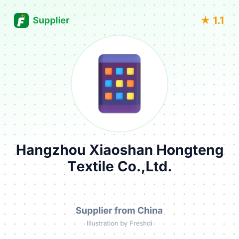 Hangzhou Xiaoshan Hongteng Textile Co.,Ltd. – summary card, no photo uploaded yet