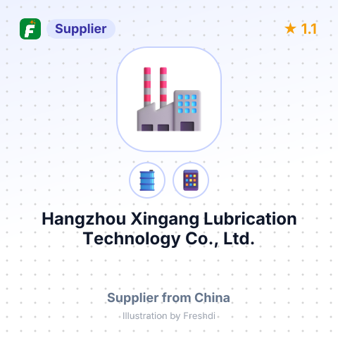 Hangzhou Xingang Lubrication Technology Co., Ltd. – summary card, no photo uploaded yet