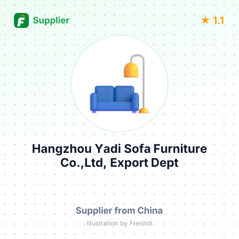 Hangzhou Yadi Sofa Furniture Co.,Ltd, Export Dept – summary card, no photo uploaded yet