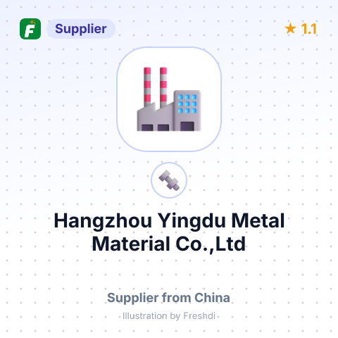 Hangzhou Yingdu Metal Material Co.,Ltd – summary card, no photo uploaded yet