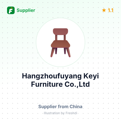 Hangzhoufuyang Keyi Furniture Co.,Ltd – summary card, no photo uploaded yet