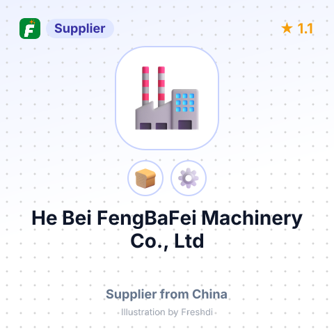 He Bei FengBaFei Machinery Co., Ltd – summary card, no photo uploaded yet