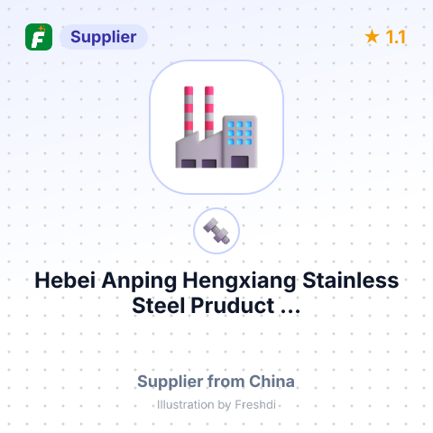 Hebei Anping Hengxiang Stainless Steel Pruduct ... – summary card, no photo uploaded yet