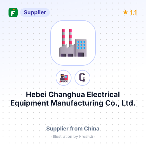 Hebei Changhua Electrical Equipment Manufacturing Co., Ltd. – summary card, no photo uploaded yet