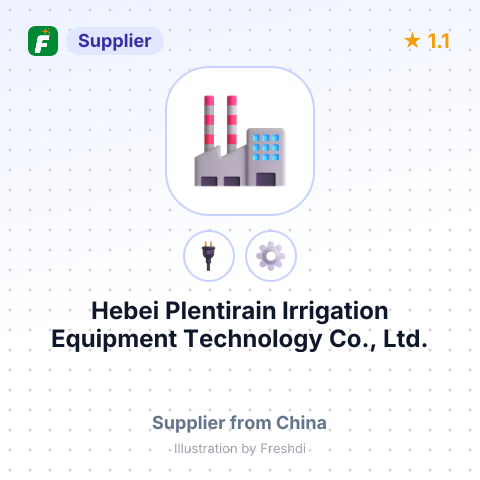 Hebei Plentirain Irrigation Equipment Technology Co., Ltd. – summary card, no photo uploaded yet