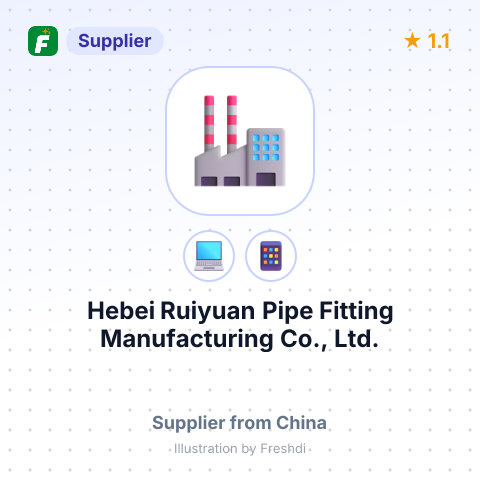 Hebei Ruiyuan Pipe Fitting Manufacturing Co., Ltd. – summary card, no photo uploaded yet