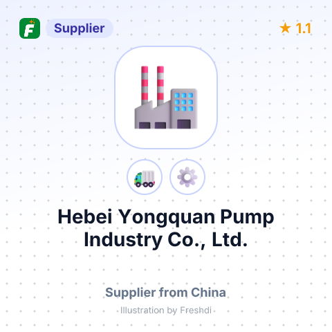 Hebei Yongquan Pump Industry Co., Ltd. – summary card, no photo uploaded yet