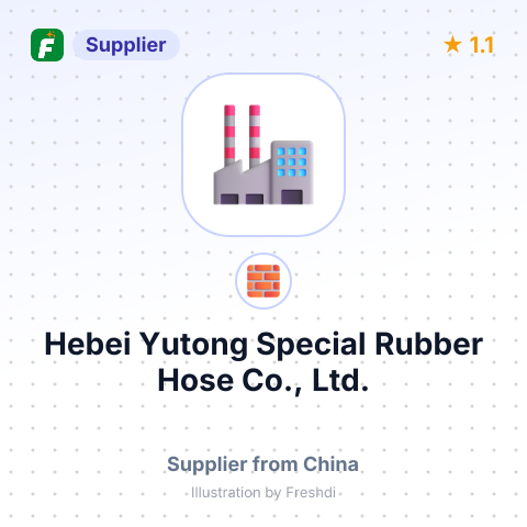 Hebei Yutong Special Rubber Hose Co., Ltd. – summary card, no photo uploaded yet