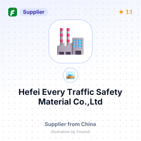 Hefei Every Traffic Safety Material Co.,Ltd – summary card, no photo uploaded yet