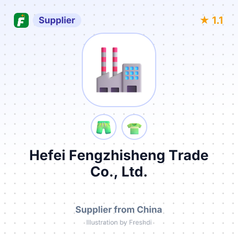 Hefei Fengzhisheng Trade Co., Ltd. – summary card, no photo uploaded yet