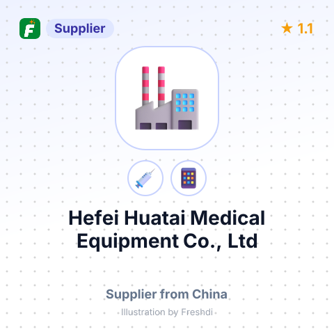 Hefei Huatai Medical Equipment Co., Ltd – summary card, no photo uploaded yet