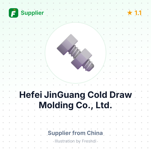 Hefei JinGuang Cold Draw Molding Co., Ltd. – summary card, no photo uploaded yet