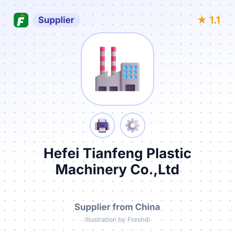 Hefei Tianfeng Plastic Machinery Co.,Ltd – summary card, no photo uploaded yet