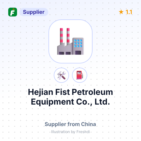 Hejian Fist Petroleum Equipment Co., Ltd. – summary card, no photo uploaded yet