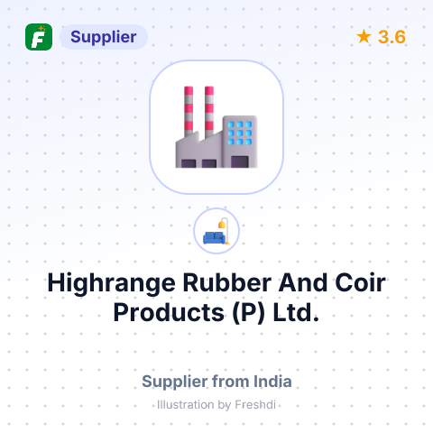 Highrange Rubber And Coir Products (P) Ltd. – summary card, no photo uploaded yet