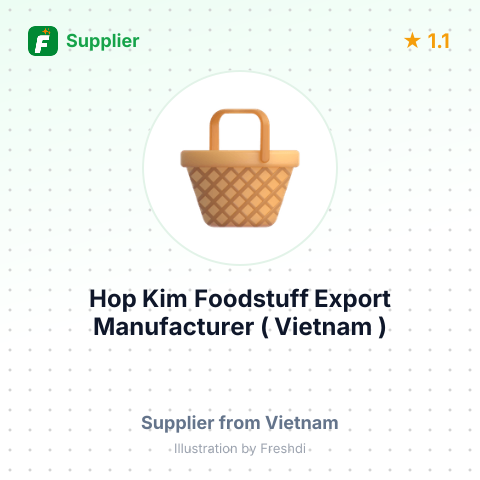 Hop Kim Foodstuff Export Manufacturer ( Vietnam ) – summary card, no photo uploaded yet