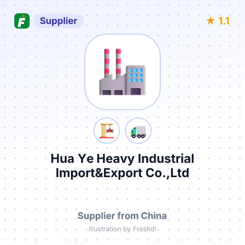 Hua Ye Heavy Industrial Import&Export Co.,Ltd – summary card, no photo uploaded yet