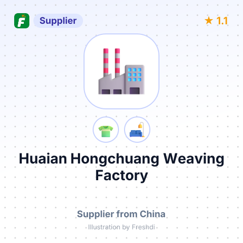 Huaian Hongchuang Weaving Factory – summary card, no photo uploaded yet