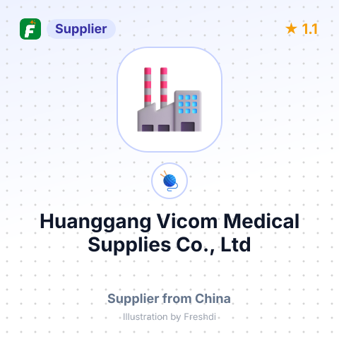 Huanggang Vicom Medical Supplies Co., Ltd – summary card, no photo uploaded yet