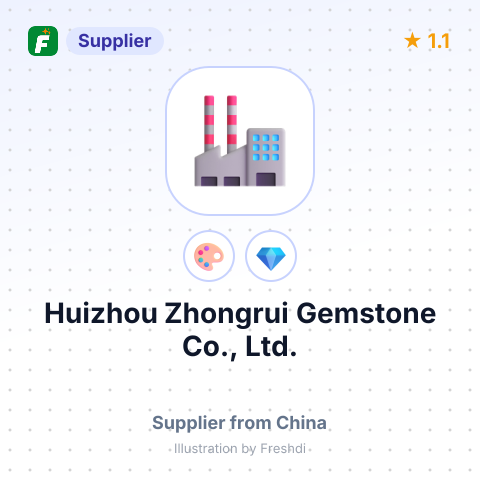 Huizhou Zhongrui Gemstone Co., Ltd. – summary card, no photo uploaded yet
