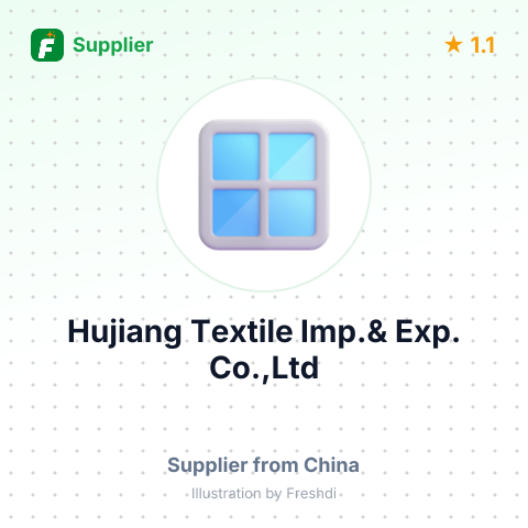 Hujiang Textile Imp.& Exp. Co.,Ltd – summary card, no photo uploaded yet