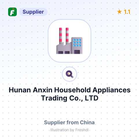 Hunan Anxin Household Appliances Trading Co., LTD – summary card, no photo uploaded yet
