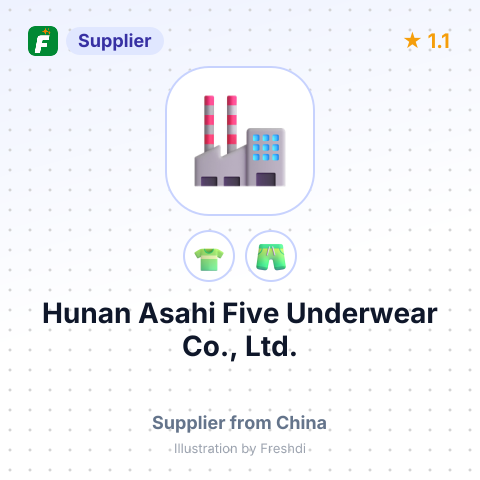 Hunan Asahi Five Underwear Co., Ltd. – summary card, no photo uploaded yet