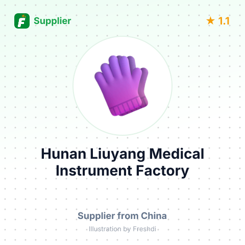 Hunan Liuyang Medical Instrument Factory – summary card, no photo uploaded yet