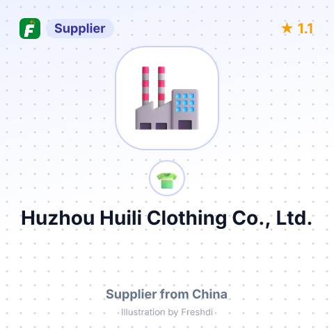 Huzhou Huili Clothing Co., Ltd. – summary card, no photo uploaded yet