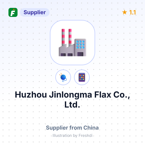 Huzhou Jinlongma Flax Co., Ltd. – summary card, no photo uploaded yet