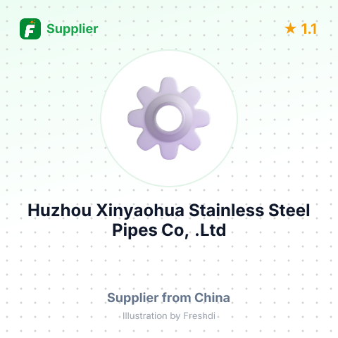 Huzhou Xinyaohua Stainless Steel Pipes Co, .Ltd – summary card, no photo uploaded yet