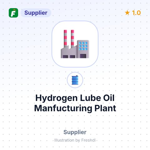 Hydrogen Lube Oil Manfucturing Plant – summary card, no photo uploaded yet