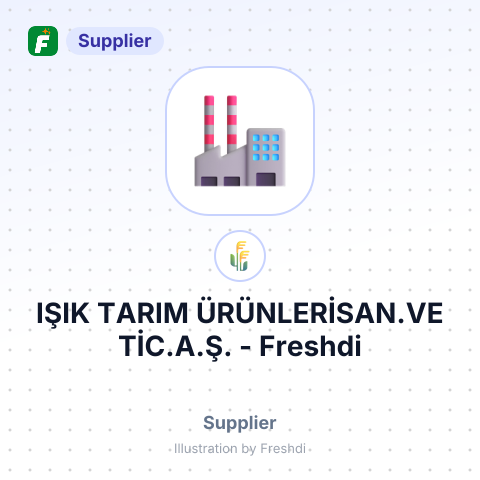 IŞIK TARIM ÜRÜNLERİSAN.VE TİC.A.Ş. – summary card, no photo uploaded yet