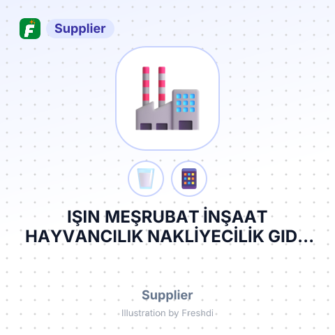 IŞIN MEŞRUBAT İNŞAAT HAYVANCILIK NAKLİYECİLİK GIDA VE TEMİZLİK MALZEMELERİ SANAYİ VE TİCARET LİMİTED ŞİRKETİ – summary card, no photo uploaded yet