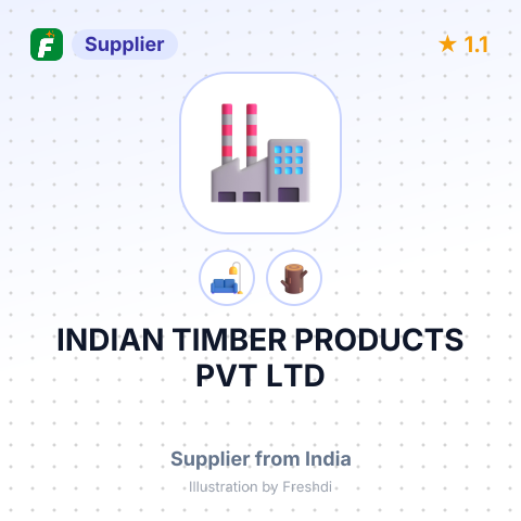 INDIAN TIMBER PRODUCTS PVT LTD – summary card, no photo uploaded yet