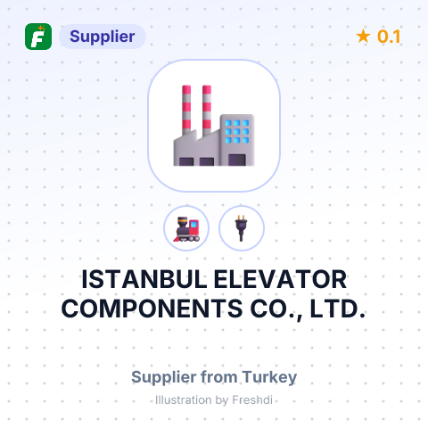 ISTANBUL ELEVATOR COMPONENTS CO., LTD. – summary card, no photo uploaded yet