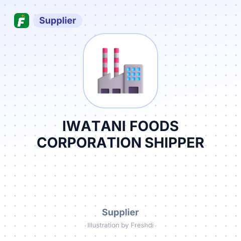 IWATANI FOODS CORPORATION SHIPPER LAMB-WESTON/MEIJER VOF – summary card, no photo uploaded yet