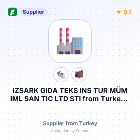 IZSARK GIDA TEKS INS TUR MÜM IML SAN TIC LTD STI – summary card, no photo uploaded yet