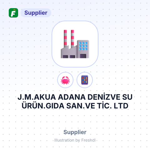 J.M.AKUA ADANA DENİZVE SU ÜRÜN.GIDA SAN.VE TİC. LTD – summary card, no photo uploaded yet