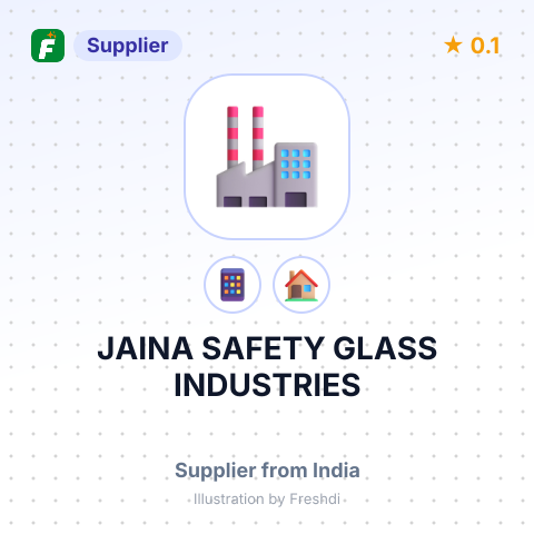 JAINA SAFETY GLASS INDUSTRIES – summary card, no photo uploaded yet
