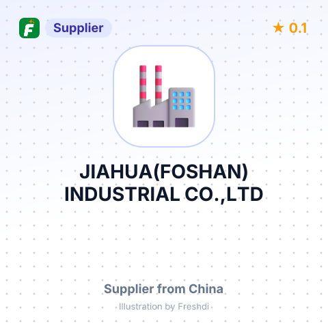 JIAHUA(FOSHAN) INDUSTRIAL CO.,LTD – summary card, no photo uploaded yet
