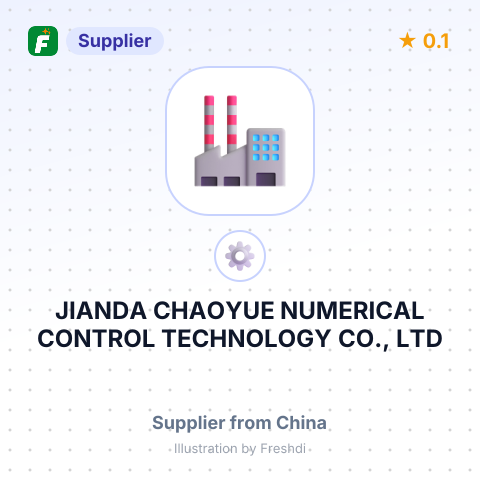 JIANDA CHAOYUE NUMERICAL CONTROL TECHNOLOGY CO., LTD – summary card, no photo uploaded yet